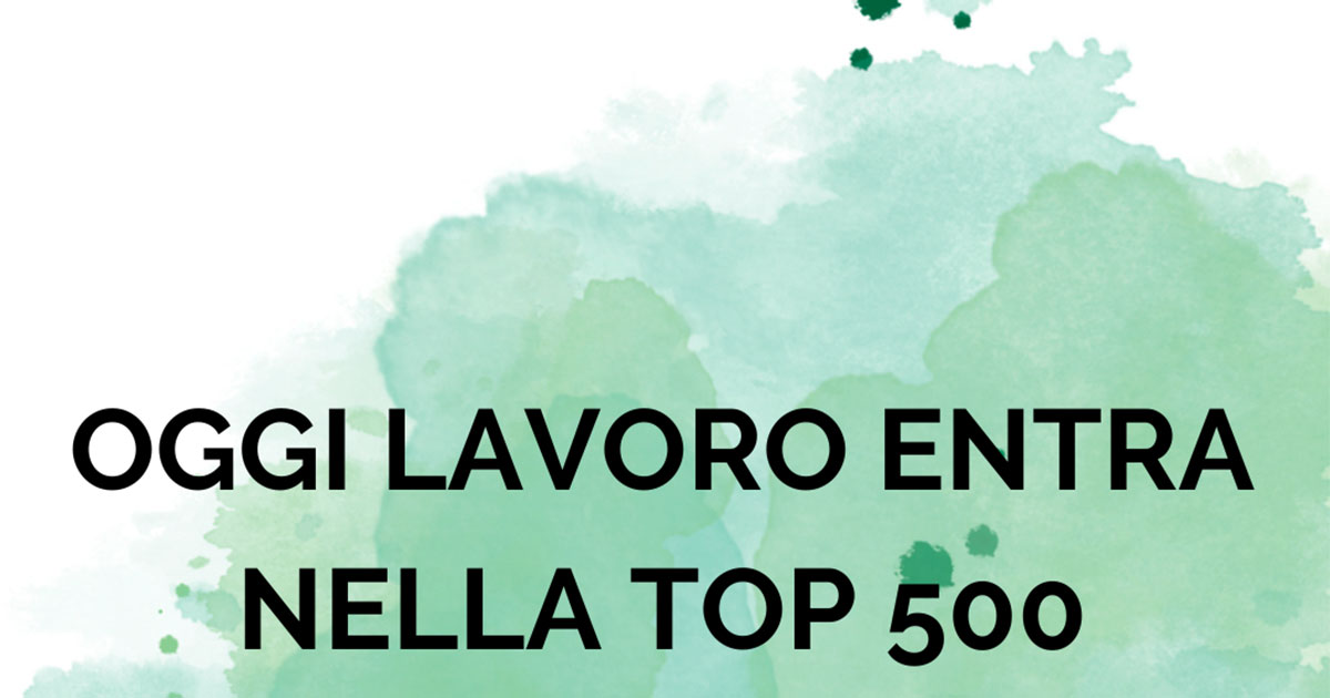 Oggi Lavoro SPA entra nella classifica "TOP 500 Torino"